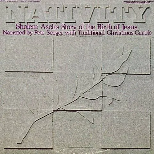 Nativity: Sholem Asch's Story of Birth of Jesus
