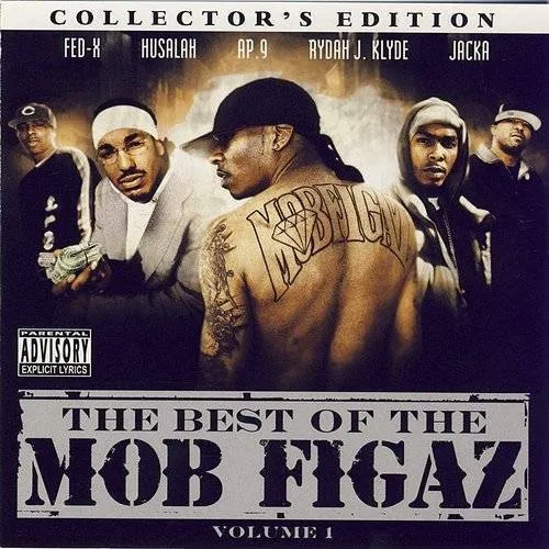 Mac Dre Presents: The Best Of Mob Figaz, Vol. 1