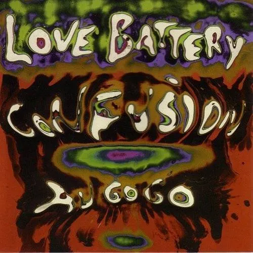 Love Battery - Confusion Au Go Go *