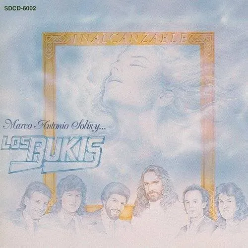 Los Bukis - Inalcanzable