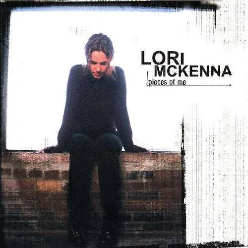Lori Mckenna - Pieces of Me