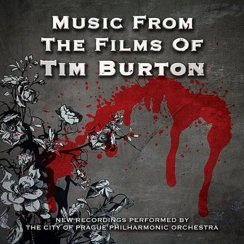 City Of Prague Philharmonic Orchestra - Music From The Films Of Tim Burton