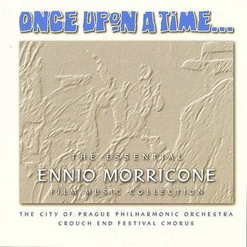 Once Upon A Time-Essential Ennio Morricone