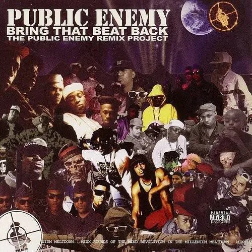 Public Enemy - Bring That Beat Back