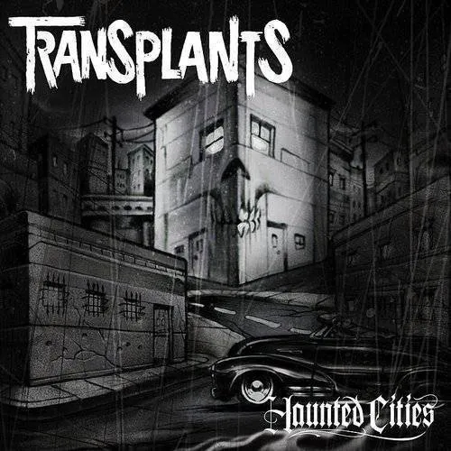 Transplants - Haunted Cities [Clean] [Edited]