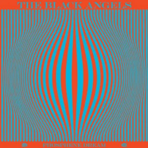 Black Angels - Phosphene Dream