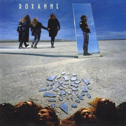 ROXANNE - Roxanne