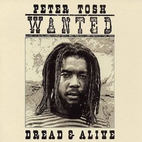 Wanted Dread & Alive