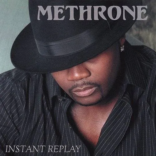 Methrone - Instant Replay [PA] *