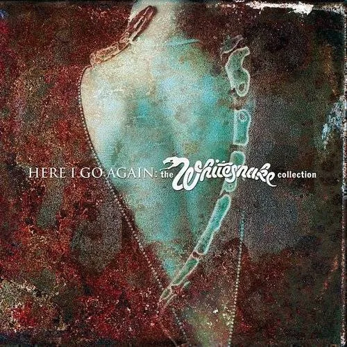 Here I Go Again: Whitesnake Collection