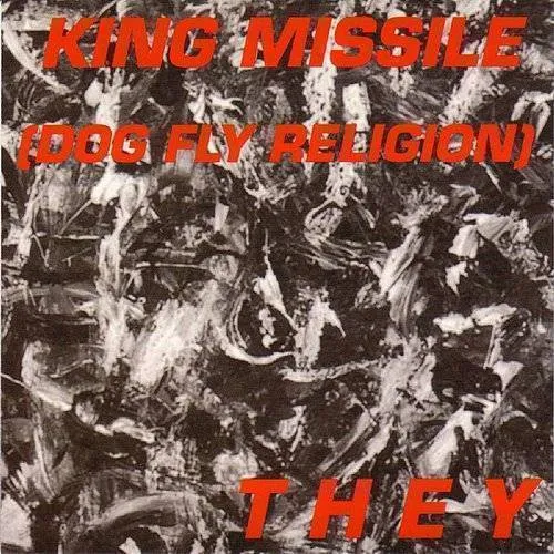 King Missile - They