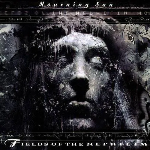 Fields Of The Nephilim - Mourning Sun