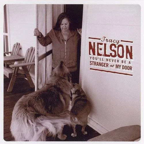 Tracy Nelson - You'll Never Be a Stranger at My Door vinyl record cover