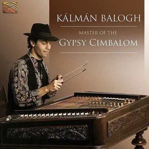 Kalman Balogh - Master Of The Gypsy Cimbalom (W/Book) vinyl record cover