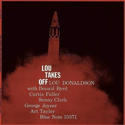 Lou Donaldson - Lou Takes Off