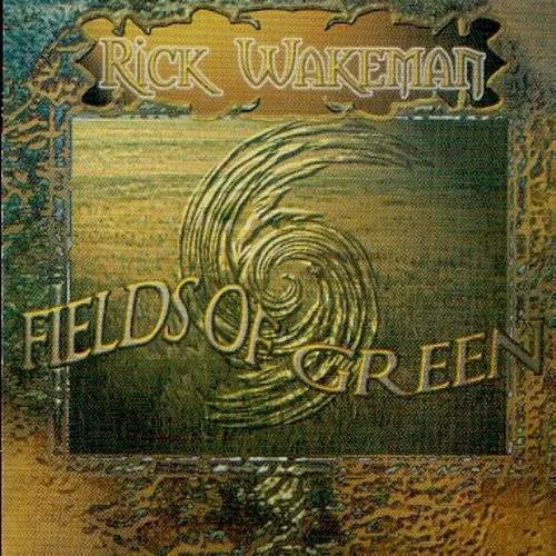 Rick Wakeman - Fields of Green vinyl record cover