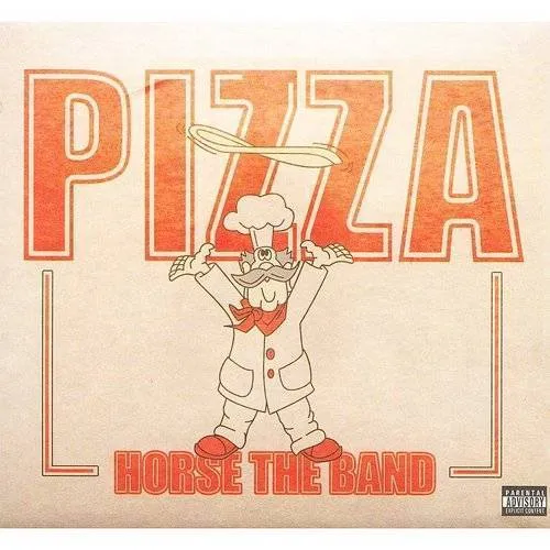 Horse The Band - Pizza [EP] [PA]