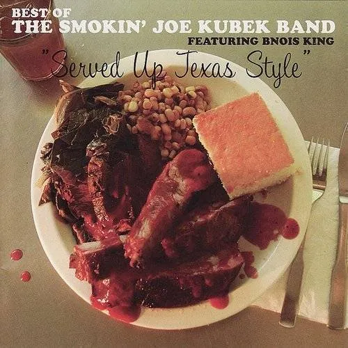 Smokin Kubek Joe Band - Served Up Texas Style-Best Of Smokin' Joe Kubek