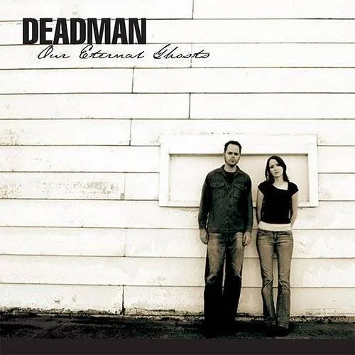 Deadman - Our Eternal Ghosts vinyl record cover