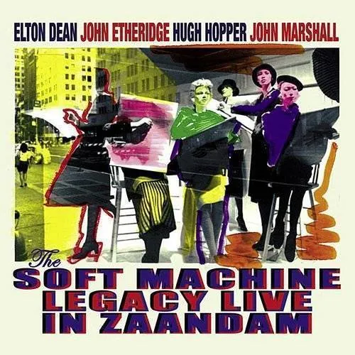 Soft Machine - Legacy Live in Zaandam vinyl record cover