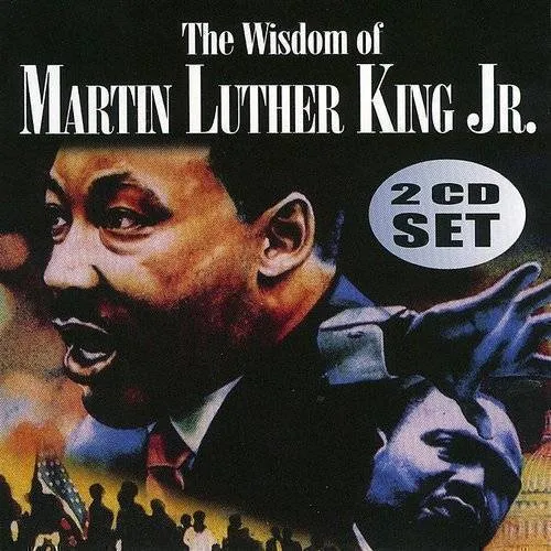Wisdom Of Martin Luther King Jr.