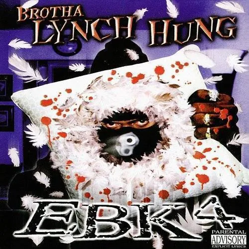Brotha Lynch Hung - Ebk4