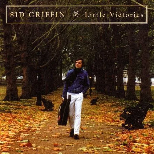 Sid Griffin - Little Victories