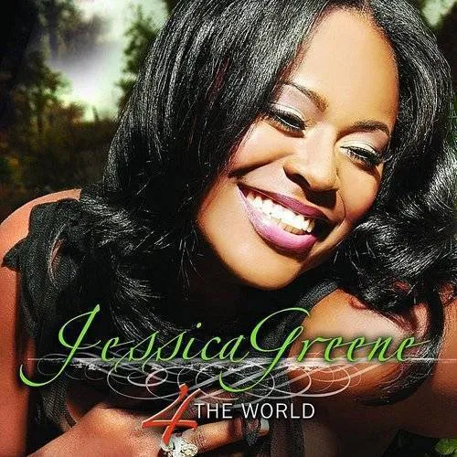 Jessica Greene - 4 The World