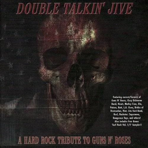 Guns N' Roses - Double Talkin' Jive: A Hard Rock Tribute