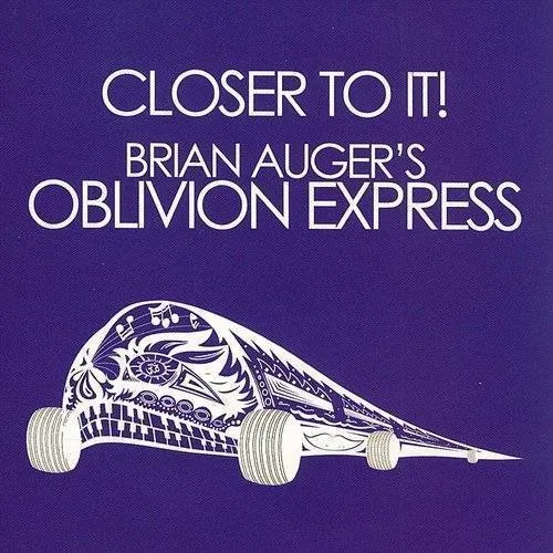 Brian Auger's Oblivion Express - Closer To It!-Oblivion Express