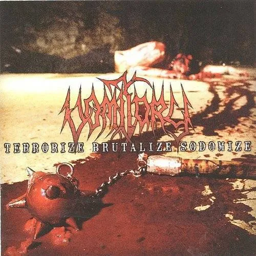 Terrorize Brutalize Sodomize