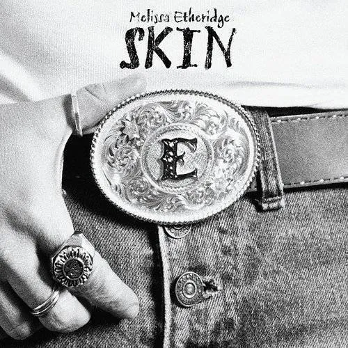 Melissa Etheridge - Skin