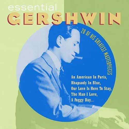 Essential Gershwin
