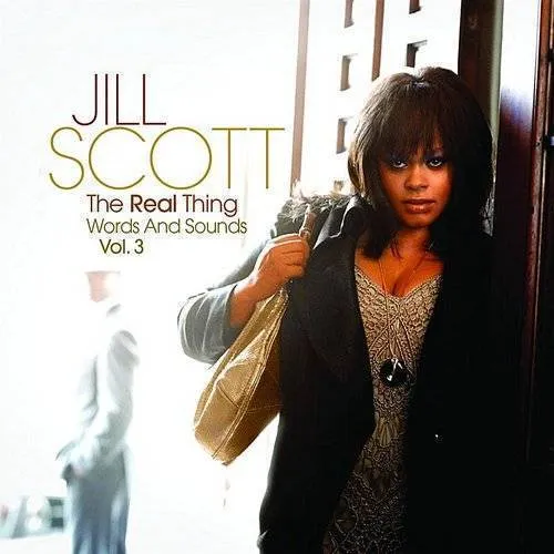 Jill Scott - Vol. 3-Real Thing: Words & Sounds