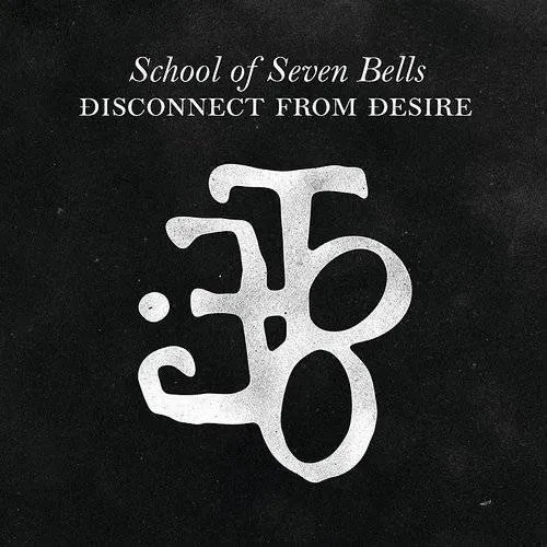 School Of Seven Bells - Disconnect from Desire vinyl record cover