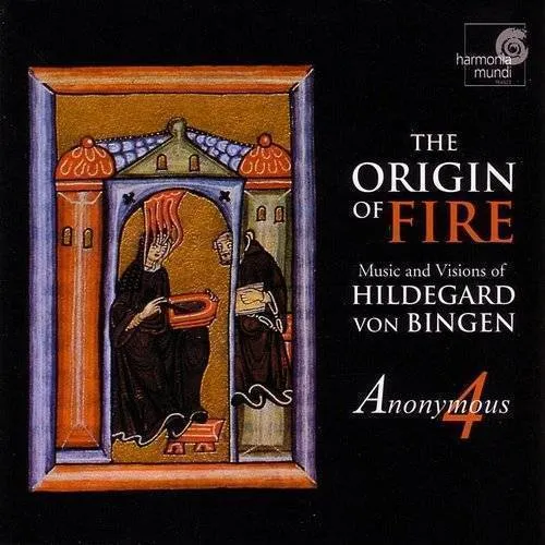 Anonymous 4 - Origin Of Fire