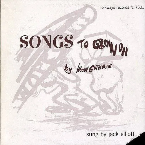 Woody Guthrie's Songs to Grow on