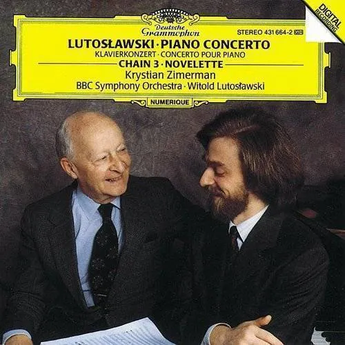 Lutoslawski: Pno Cto / Chain No 3