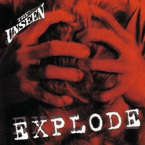 Unseen - Explode vinyl record cover
