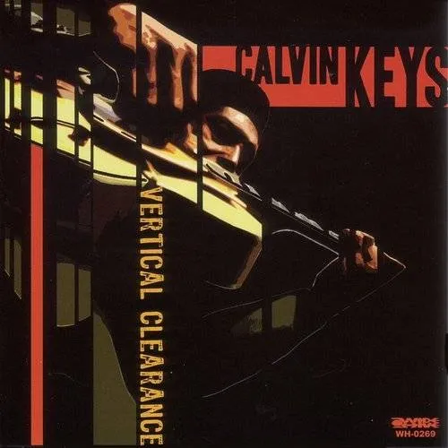 Calvin Keys - Vertical Clearance vinyl record cover