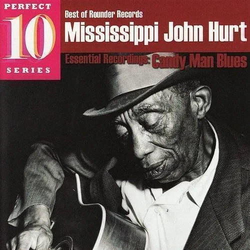 Mississippi John Hurt - Candy Man Blues