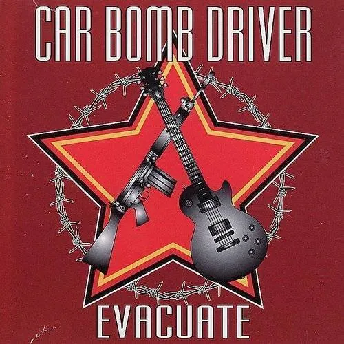 Car Bomb Driver - Evacuate vinyl record cover