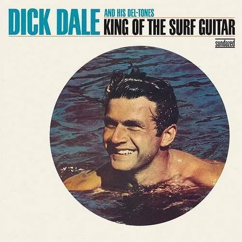 Dick Dale - King Of The Surf Guitar