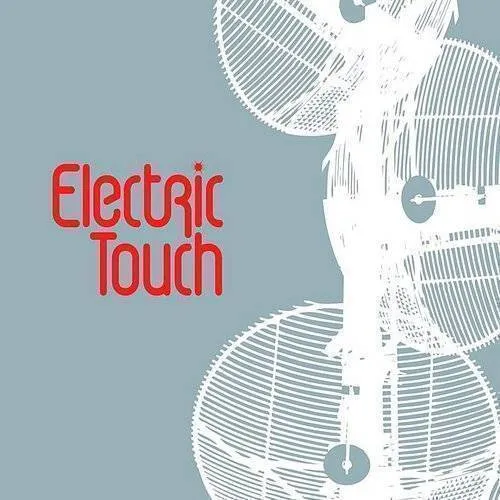 Electric Touch - Electric Touch