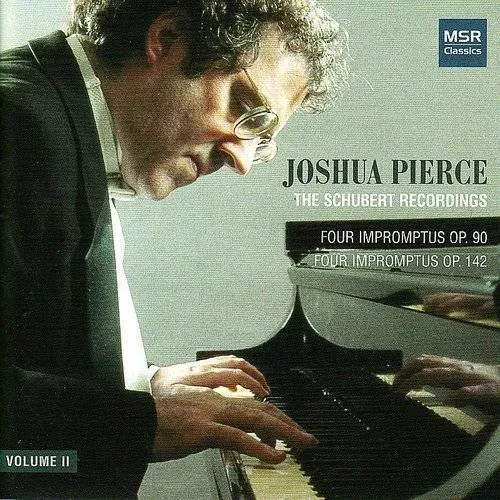 Joshua Pierce Plays Schubert Recordings 2