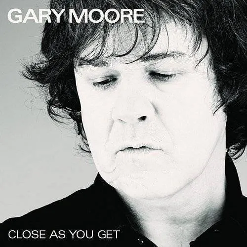 Gary Moore - Close As You Get [180 Gram]