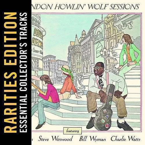Howlin' Wolf - London Howlin' Wolf Sessions