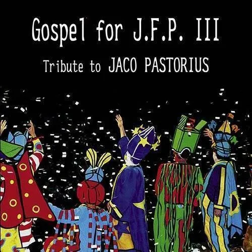 Gospel For J.F.P. III