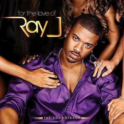 Ray J - For The Love Of Ray J-Soundtrack