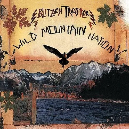 Blitzen Trapper - Wild Mountain Nation
